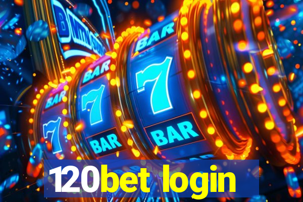 120bet login